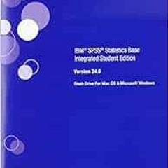 Get KINDLE 🖍️ SAGE IBM® SPSS® Statistics v24.0 Student Version by Sage Publications