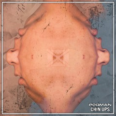 P0gman - Chin Ups