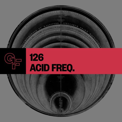 Galactic Funk Podcast 126 - Acid Freq.
