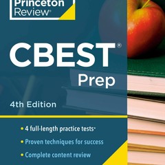 Read Princeton Review CBEST Prep, 4th Edition: 3 Practice Tests + Content