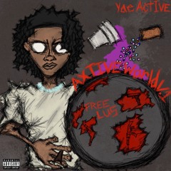 Yae Active-Khrome Hearts ft. LilRed,Launt5,Lil Yb,Ybn Blick,Lilkenpaid