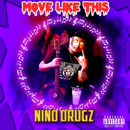Nino Drugz - Move Like This
