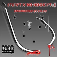 $TEWYx5 x NO HOOK PT. 1 (Engineered by B Raw)