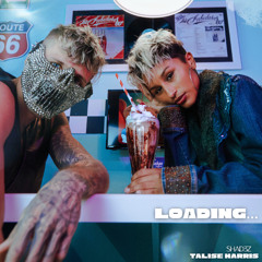 SHAD3Z X TALISE HARRIS - LOADING