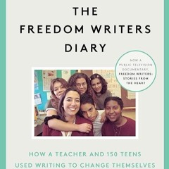 kindle👌 The Freedom Writers Diary (20th Anniversary Edition): How a Teacher and 150 Teens Used W