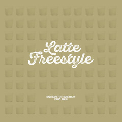 Latte Freestyle (feat. Iang Ricky)