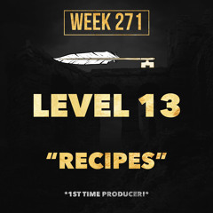 LEVEL 13 - RECIPES (Week 271)