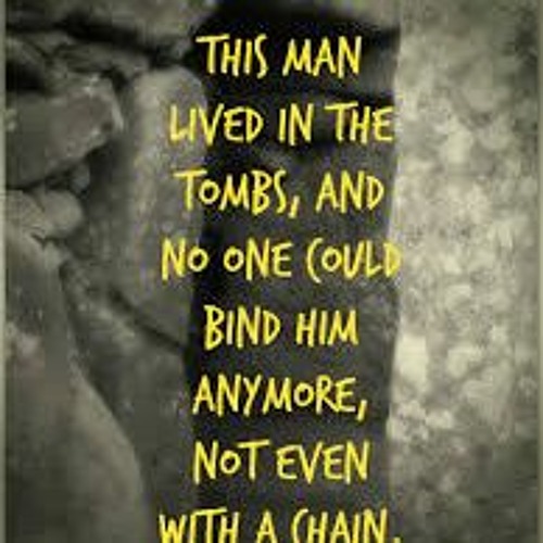 Stream "Deliverance of a Crazy Man" Mark 5120 Rev. Dr. Reginald