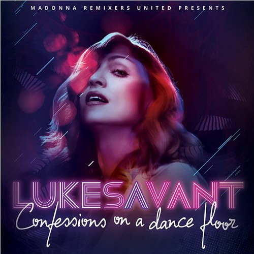 Confessions On A Dance Floor By Lukesavant (The Unmixed Version)