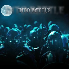 Into Battle