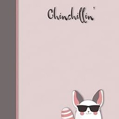 (ePub) Read Chinchillin': Cute Chinchilla Notebook (6X9) READ B.O.O.K. By  Cute Notebook Factor