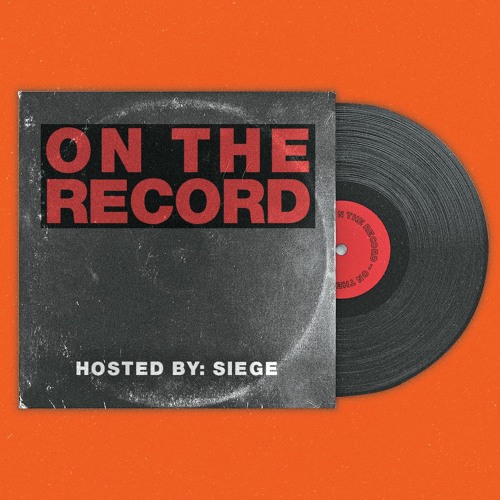 Siege - On The Record #006