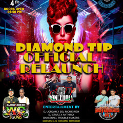 DIAMOND TIP BAR OFFICIAL RELAUNCH (PROMO) DANCEHALL TROUBLEMAKERS