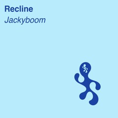 Recline