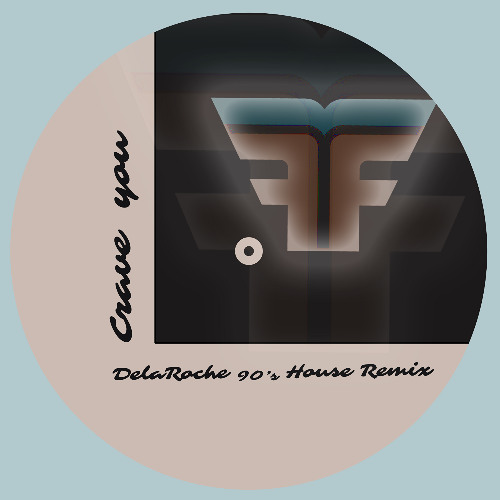 Flight Facilities - Crave You (DelaRoche 90's House Remix)