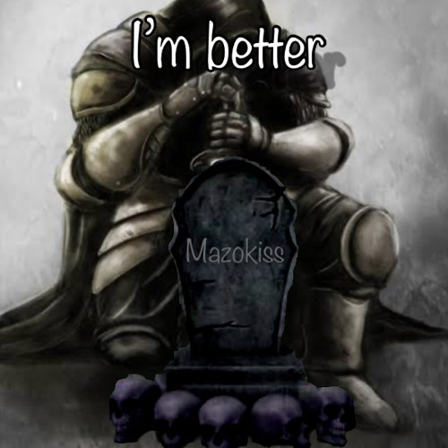 Im Better (Mazokiss Disstrack) #3