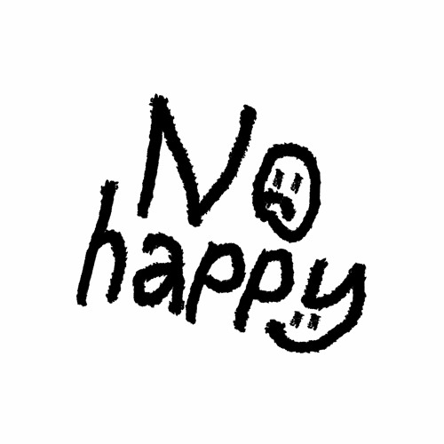 no happpyyy