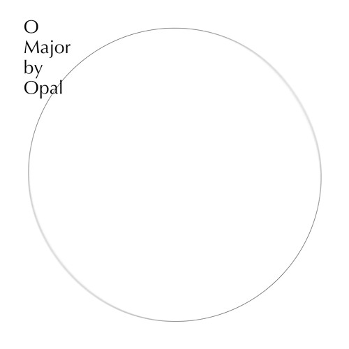 O Major By Opal 13.7.2019, Mixed By BioKat