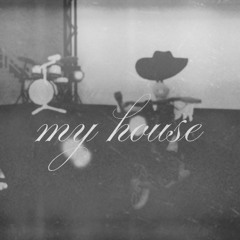 my house