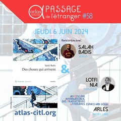 Passage de l'étranger #58 - Salah Badis et Lotfi Nia