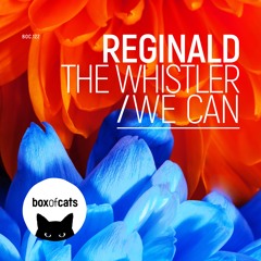 Reginald - The Whistler (BOC112)