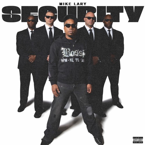 Mike Lary Rapper Stream Mike Lary - Security by Mike Lary | Listen online for free on ...