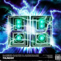Barend Rauch & AudioDark - Thunder