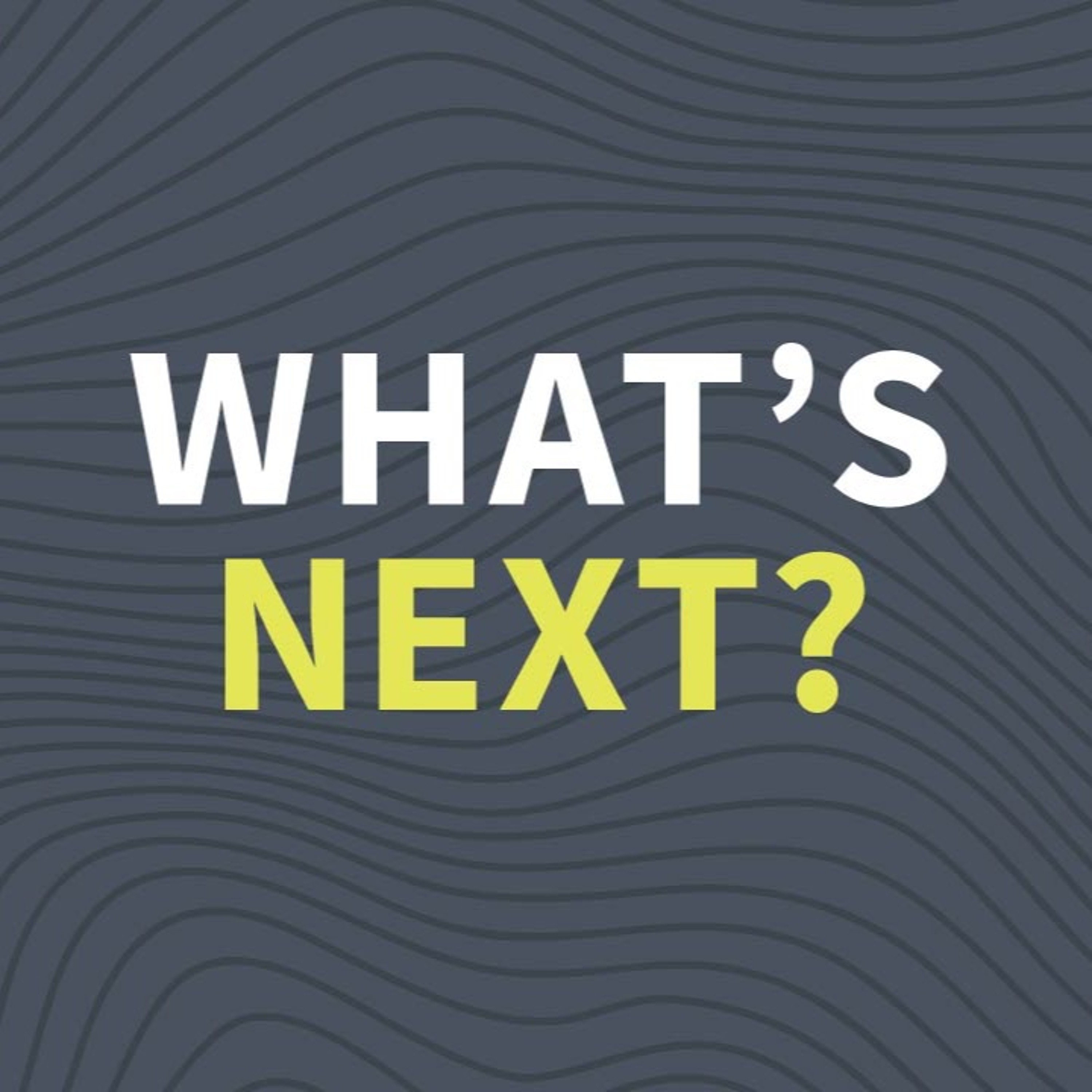 What's Next? | Discover Purpose & Make A Difference | Generations Church Online episode artwork