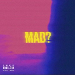 MAD?(Prod. SKT)