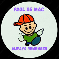 Paul De Mac - That Tick Tock Track Always Remember