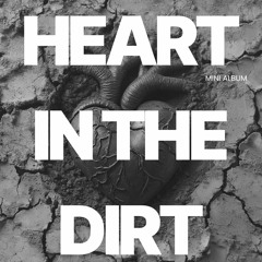 Heart in The Dirt Prod. by Blud Money