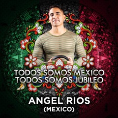 Angel Rios - Todos Somos Jubileo 2022