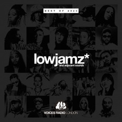 lowjamz* w/ leverson - 06/12/25 - [Voices Radio]