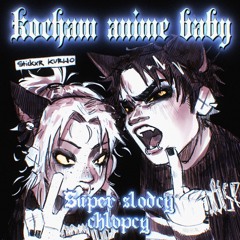 Vodym X Stickxr - Kocham Anime Baby