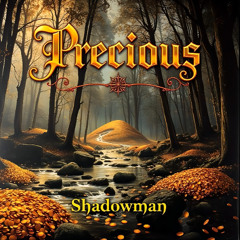 Precious