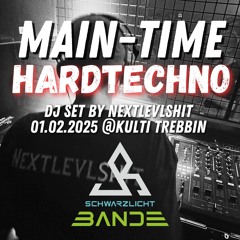 Main-Time Hardtechno! DJ Set by Nextlevlshit // 01.02.2024 @Kulti Trebbin
