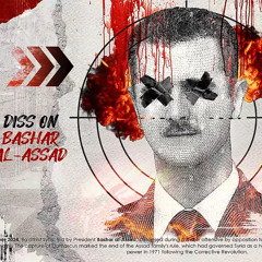 diss on bashr Al-assad TMX حر