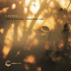J:Kenzo 'Preaching Dub' [Carbon Music]