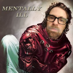 Mentally Ill (Beverly Hills Parody)
