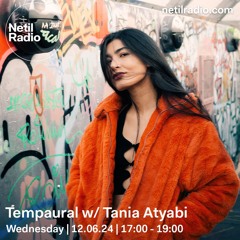 Tempaural w/ Tania Atyabi - 12th June 2024