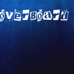 ARTE ✧ ENERI - OVERBOARD