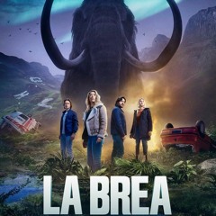 La Brea: Season 3 Episode 1 -FuLLEpisode -DTC2V