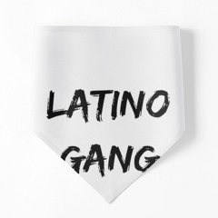 Latino Gang " Mix 1 "