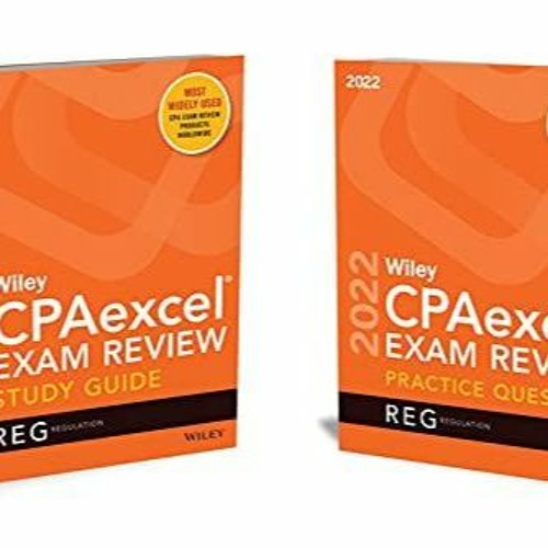 Stream [Doc] Wiley's CPA 2022 Study Guide + Question Pack Regulation