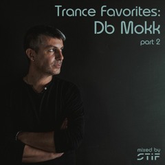 🔝 Trance Favorites: Db Mokk (part 2) 🔝