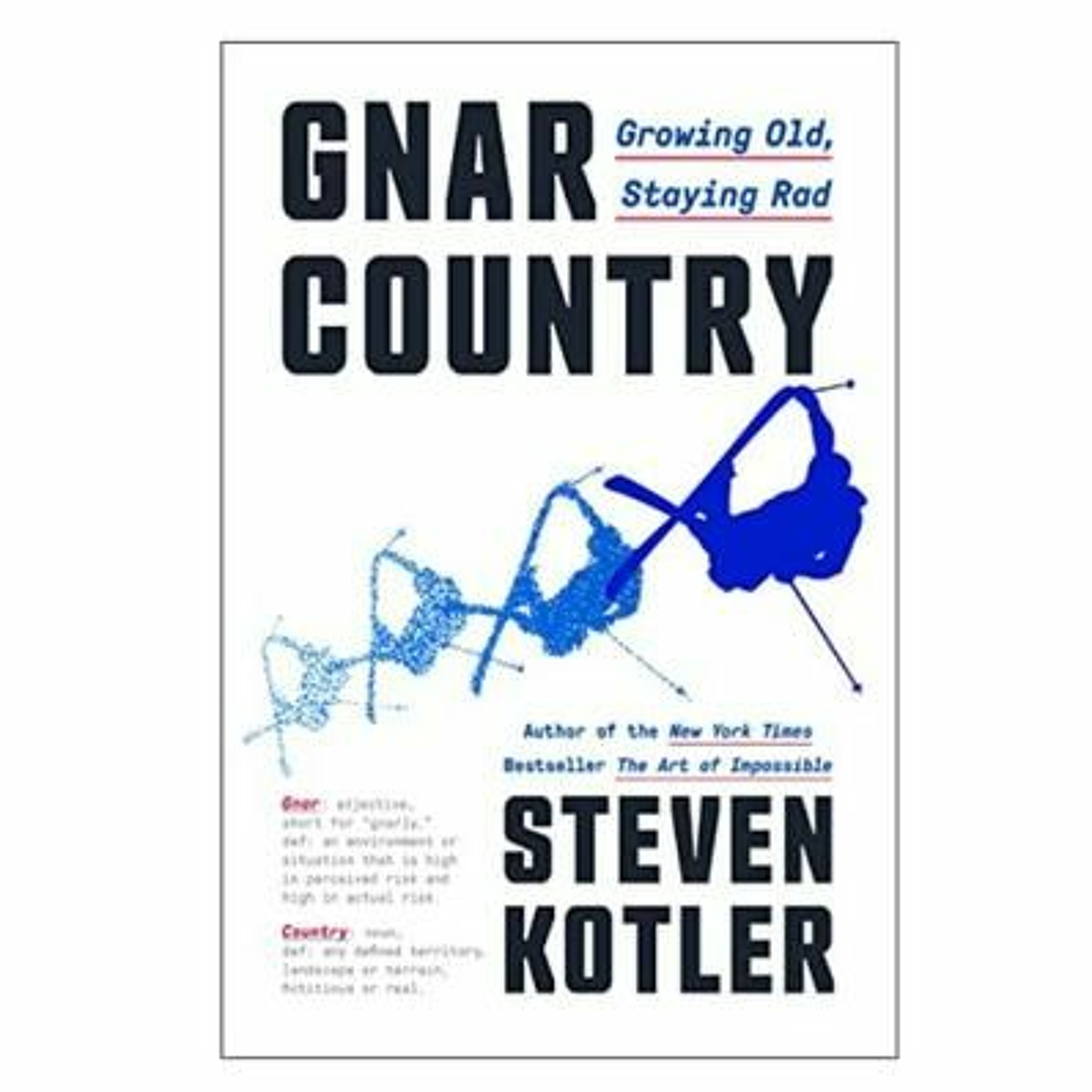 Podcast 999: Gnar Country: Growing Old, Staying Rad with Steven Kotler episode artwork