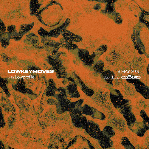 LOWKEYMOVES w/ Lowprofile @ dublab BCN [08.05.2025]