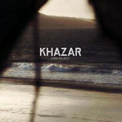 Emin Nilsen - KHAZAR