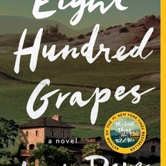 Book Eight Hundred Grapes: A Novel