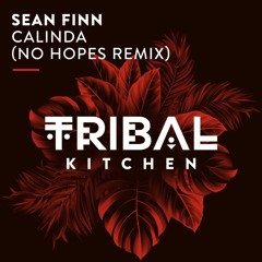 Sean Finn - Calinda (No Hopes Remix)